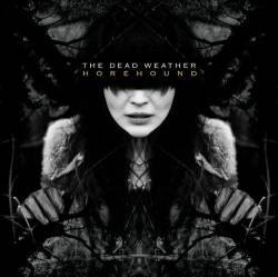 The Dead Weather - Horehound