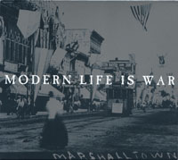Modern Life Is War - Witness