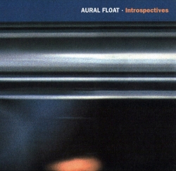 Aural Float - Introspectives