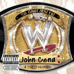 WWE John Cena and Tha Trademarc - You Can't See Me