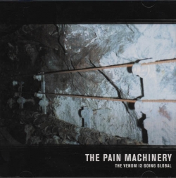 The Pain Machinery - The Venom Is Going Global