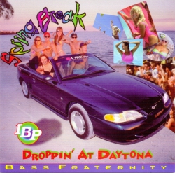 Bass Fraternity - Spring Break - Droppin' At Daytona