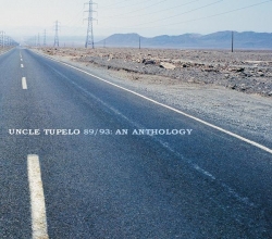 Uncle Tupelo - Uncle Tupelo 89/93: An Anthology