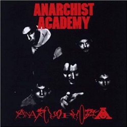 Anarchist Academy - Anarchophobia