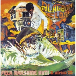 Fela Kuti - Alagbon Close / Why Black Man Dey Suffer