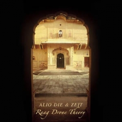 Alio Die - Raag Drone Theory