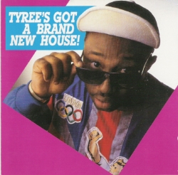 Tyree Cooper - Tyree's Got A Brand New House!