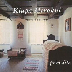 Klapa Mirakul - Prvo Dite