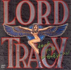 Lord Tracy - Deaf Gods Of Babylon