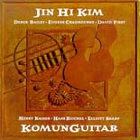 Jin Hi Kim - Komunguitar