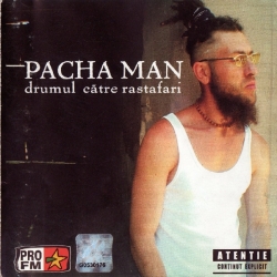 Pacha Man - Drumul Către Rastafari