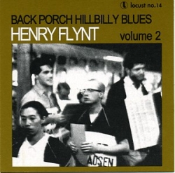 Henry Flynt - Back Porch Hillbilly Blues Volume 2