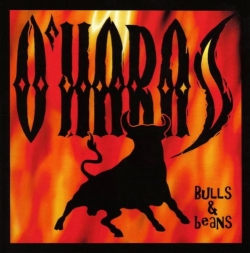 The o'Hara's - Bulls & Beans