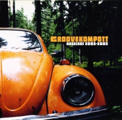 Groovekompott - Am Nagelhof 2003-2005