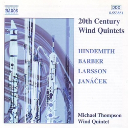 Michael Thompson Wind Quintet - 20th Century Wind Quintets