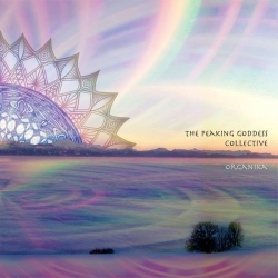 The Peaking Goddess Collective - Organika