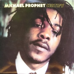 Michael Prophet - Certify