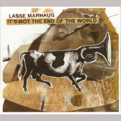 Lasse Marhaug - It's Not The End Of The World