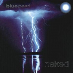 Blue Pearl - Naked