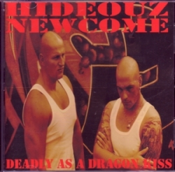 Hideouz Newcome - Deadly As A Dragon Kiss