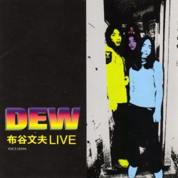 Dew - Live