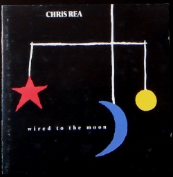 Chris Rea - Wired To The Moon