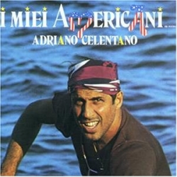 Adriano Celentano - I Miei Americani (Tre Puntini)