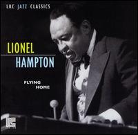 Lionel Hampton - Flying Home