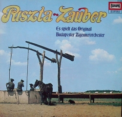 Original Budapester Zigeunerorchester - Puszta-Zauber