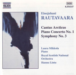 Einojuhani Rautavaara - Cantus Arcticus / Piano Concerto No. 1 / Symphony No. 3