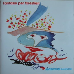 Antidotum Tarantulae - Fantasie Per Forestieri