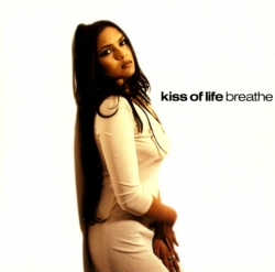 Kiss Of Life - Breathe