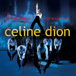 Celine Dion - A New Day... Live in Las Vegas