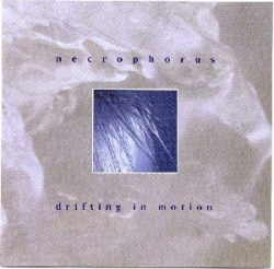 Necrophorus - Drifting In Motion