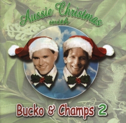 Greg Champion - Aussie Christmas With Bucko & Champs 2