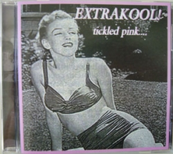 Extra Kool - Tickled Pink....