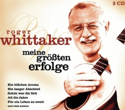 Roger Whittaker - Meine größten Erfolge