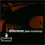 Diferenz - Jazz Workshop