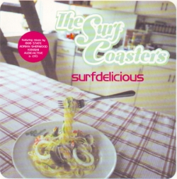 The Surf Coasters - Surfdelicious