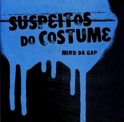 Mind Da Gap - Suspeitos Do Costume