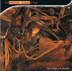 Lawrence Casserley - The Edge Of Chaos