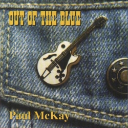 Paul McKay - Out Of The Blue