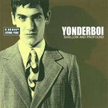 Yonderboi - Shallow And Profound (CD Bonus Tracks)