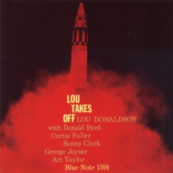 Lou Donaldson - Lou Takes Off