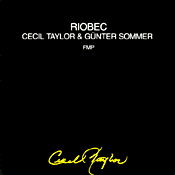 Cecil Taylor - Riobec