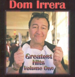 Dom Irrera - Greatest Hits Volume One