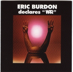 War - Eric Burdon Declares 