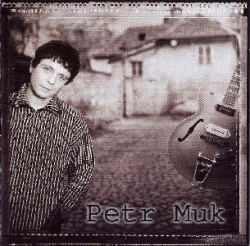 Petr Muk - Petr Muk