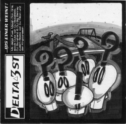 Delta3st - ... Bis einer weint