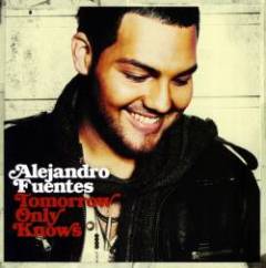 Alejandro Fuentes - Tomorrow Only Knows